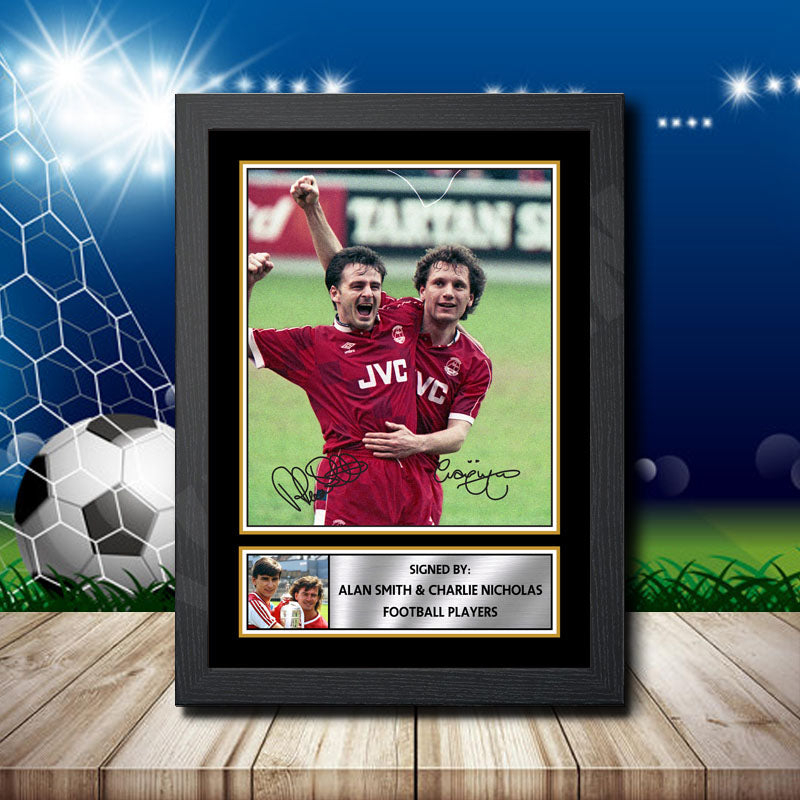 Alan Smith Charlie Nicholas 2 Printed Signature Footballers Star Poster Print Framed Wall Art Gift β Alan Smith Charlie Nicholas 2 Printed Signature Footballers Star Poster Print