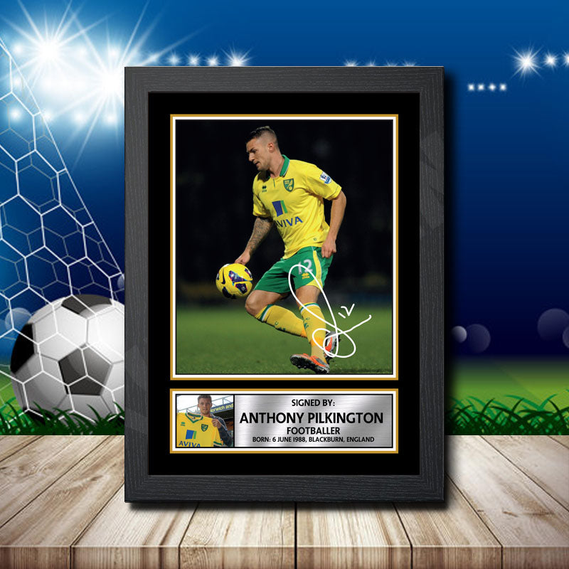 Anthony Pilkington 2 Printed Signature Footballers Star Poster Print Framed Wall Art Gift – Anthony Pilkington 2 Printed Signature Footballers Star Poster Print