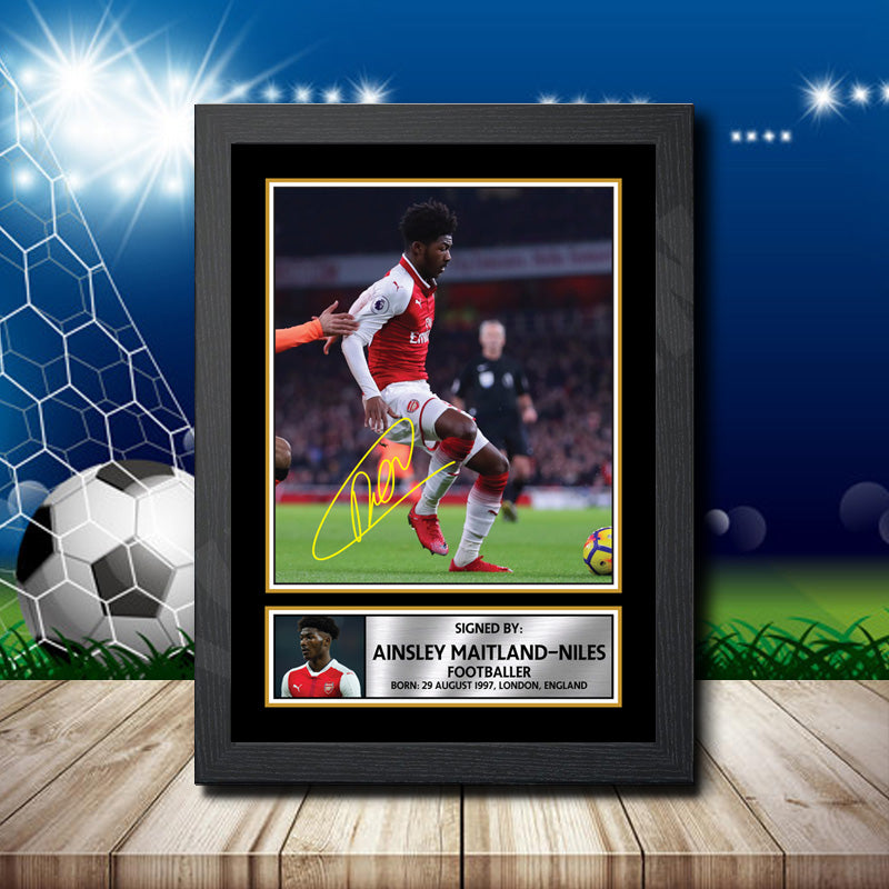 Ainsley Maitland-Niles 2 Printed Signature Footballers Star Poster Print Framed Wall Art Gift β Ainsley Maitland-Niles 2 Printed Signature Footballers Star Poster Print