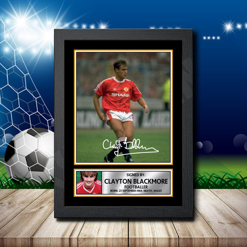 Clayton Blackmore 2 Printed Signature Footballers Star Poster Print Framed Wall Art Gift β Clayton Blackmore 2 Printed Signature Footballers Star Poster Print