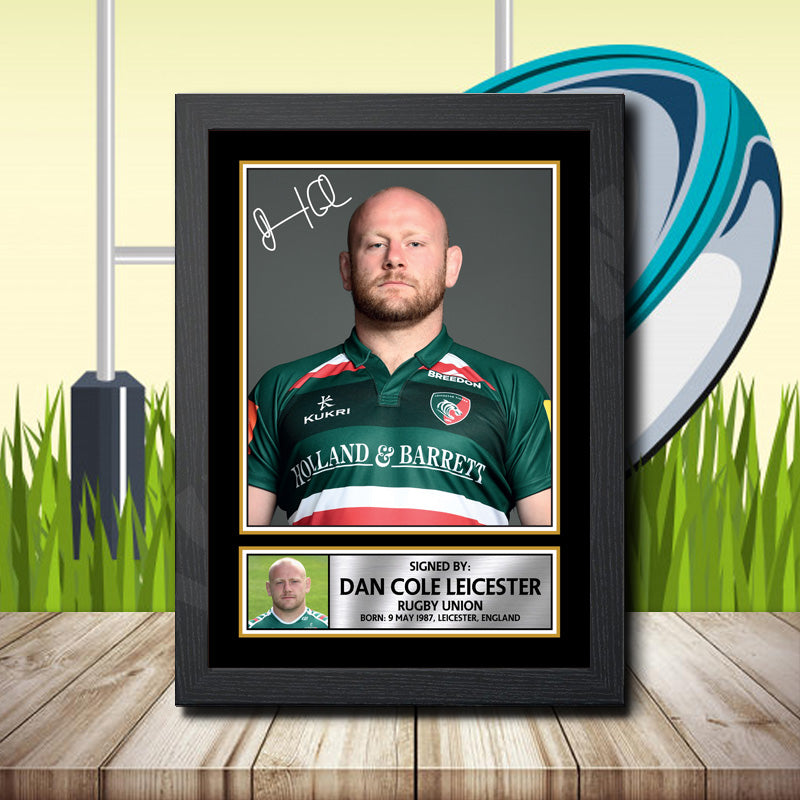 Dan Cole Leicester 1 Printed Signature Rugby Star Poster Print Framed Wall Art Gift β Dan Cole Leicester 1 Printed Signature Rugby Star Poster Print