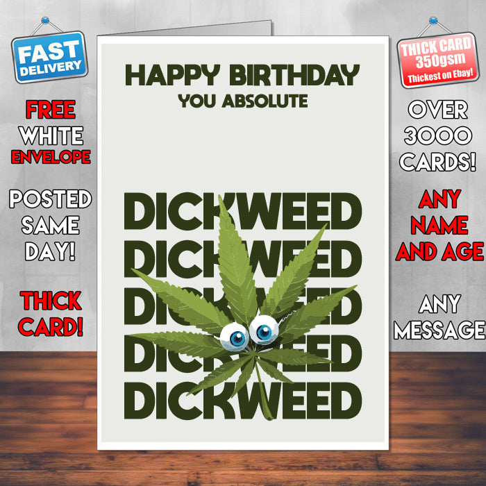 Rude Swear Word Birthday Card Design - D*CKWEED