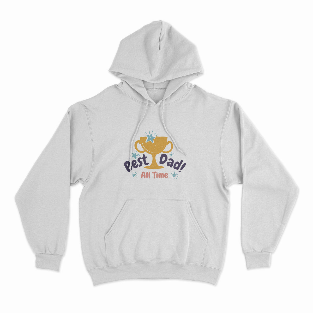 Father's Day Hoodie 31 - Holiday Gift Hoody – White Hoodie