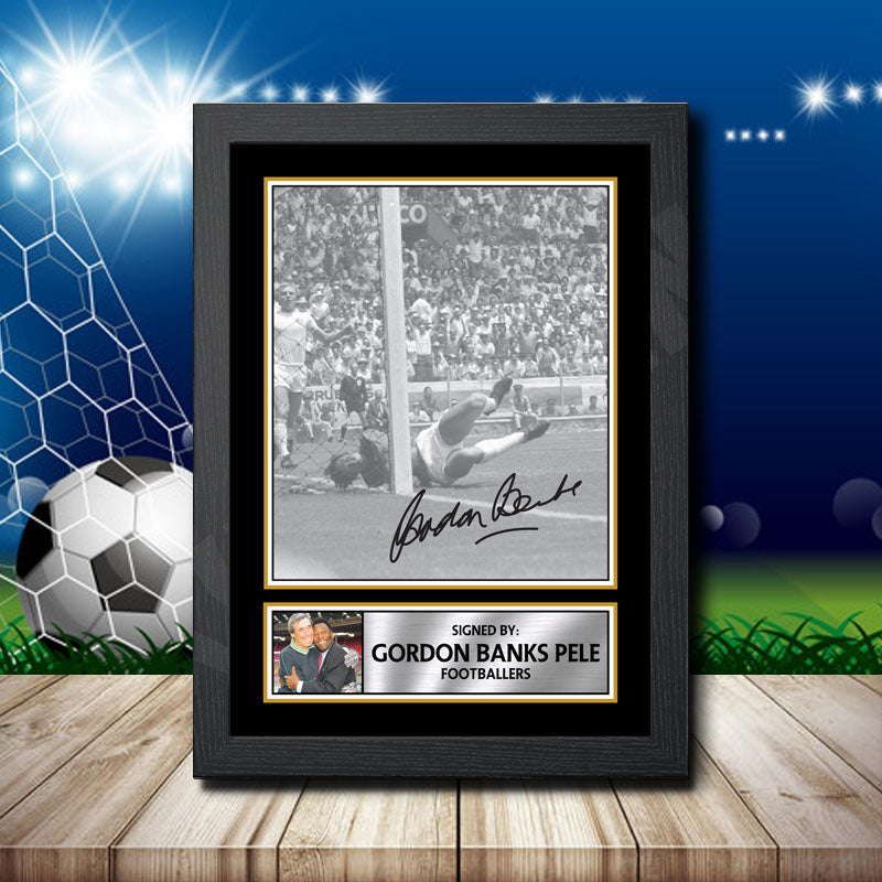 Gordon Banks Pele Printed Signature Footballers Star Poster Print Framed Wall Art Gift β Gordon Banks Pele Printed Signature Footballers Star Poster Print