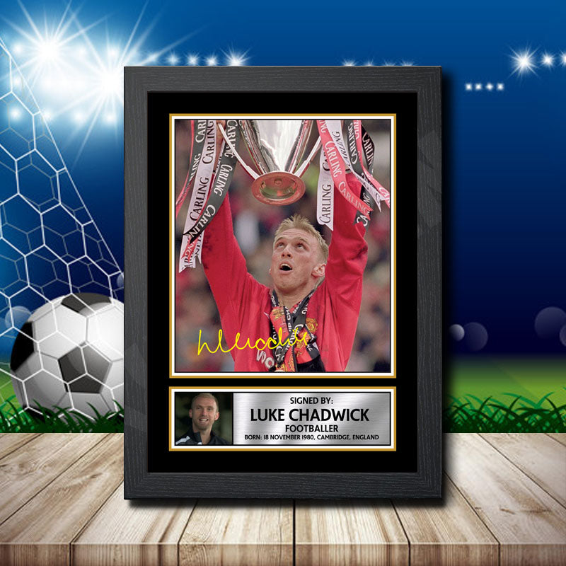 Luke Chadwick 1 Printed Signature Footballers Star Poster Print Framed Wall Art Gift β Luke Chadwick 1 Printed Signature Footballers Star Poster Print