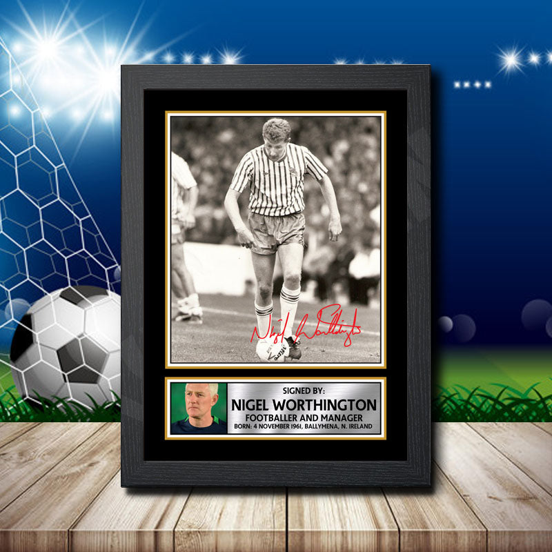 Nigel Worthington Printed Signature Footballers Star Poster Print Framed Wall Art Gift β Nigel Worthington Printed Signature Footballers Star Poster Print
