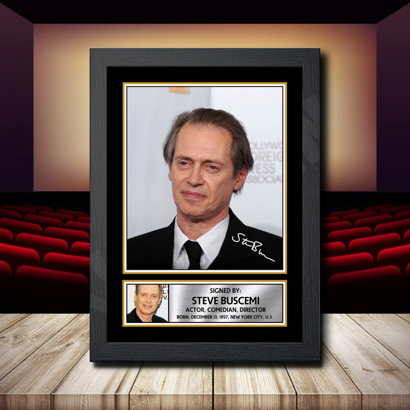 Steve Buscemi 2 Printed Signature Movie Star Poster Print Framed Wall Art Gift β Steve Buscemi 2 Printed Signature Movie Star Poster Print