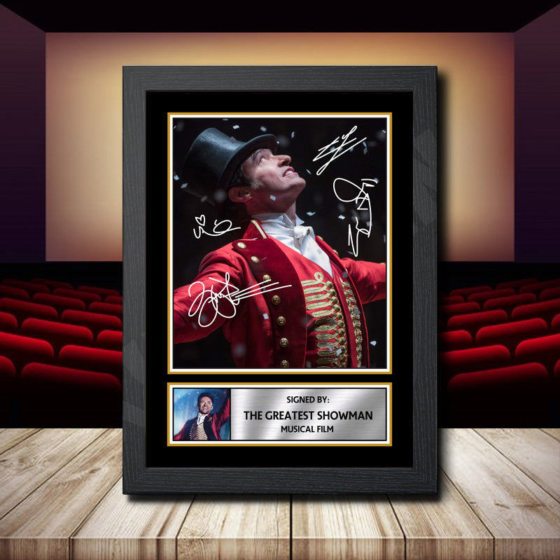 The Greatest Showman Printed Signature Movie Star Poster Print Framed Wall Art Gift β The Greatest Showman Printed Signature Movie Star Poster Print