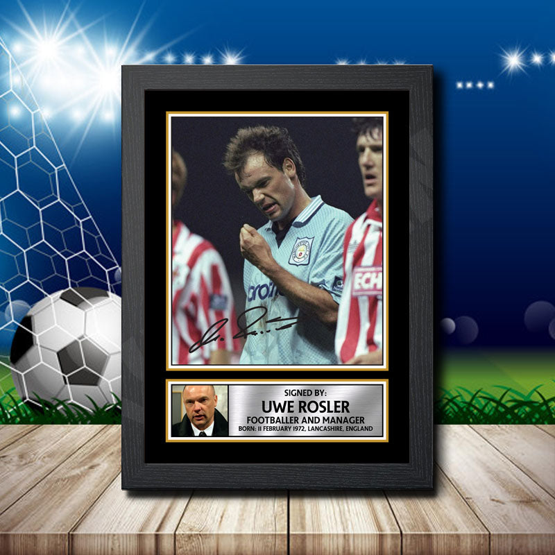 Uwe Rosler 1 Printed Signature Footballers Star Poster Print Framed Wall Art Gift β Uwe Rosler 1 Printed Signature Footballers Star Poster Print