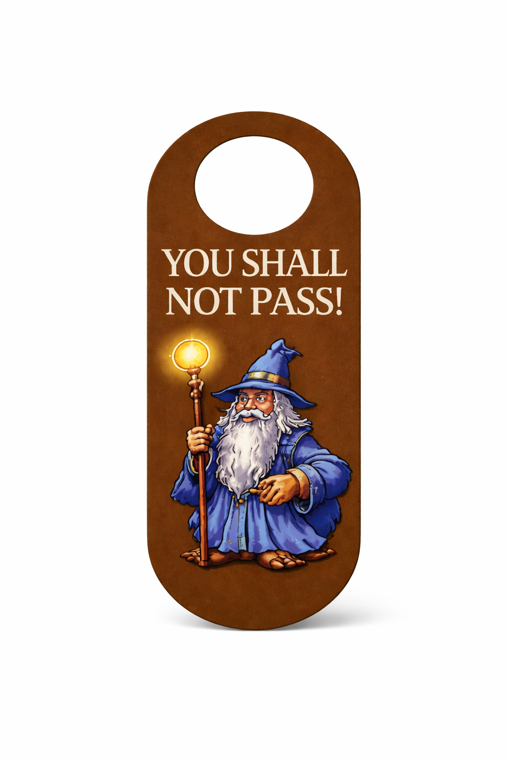 “You Shall Not Pass” Funny Door Hanger Sign – Wizard Fantasy Do Not Enter Door Handle Sign – “You Shall Not Pass” Funny Door Hanger Sign