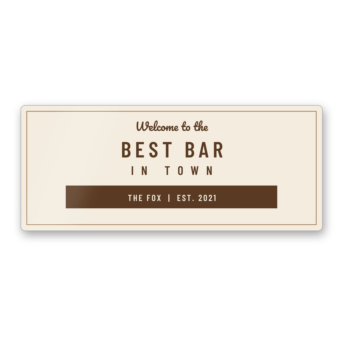 Personalised Best Bar in Town sign printed with the name The Fox
