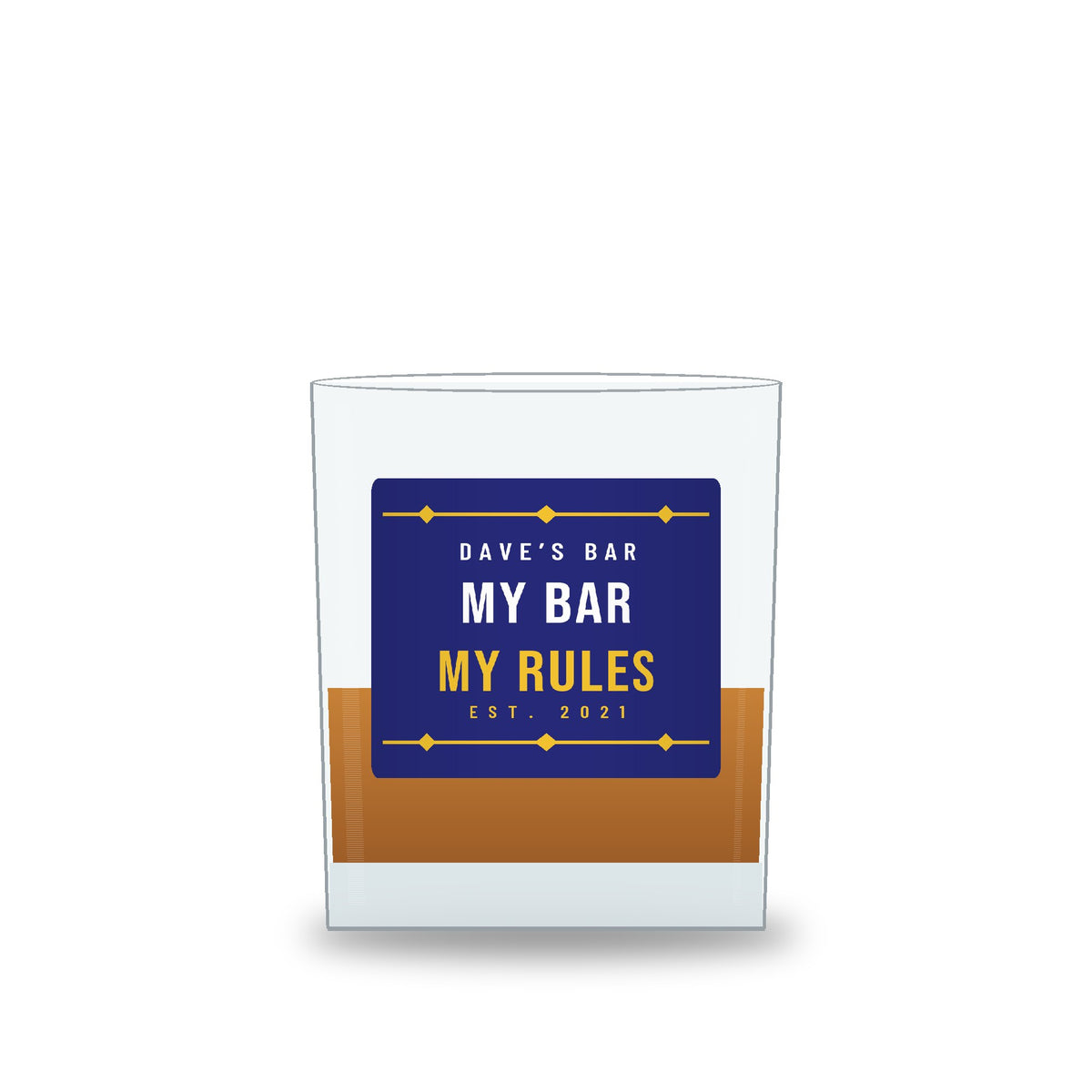Personalised My Bar My Rules whisky tumbler printed with the name Dave’s Bar