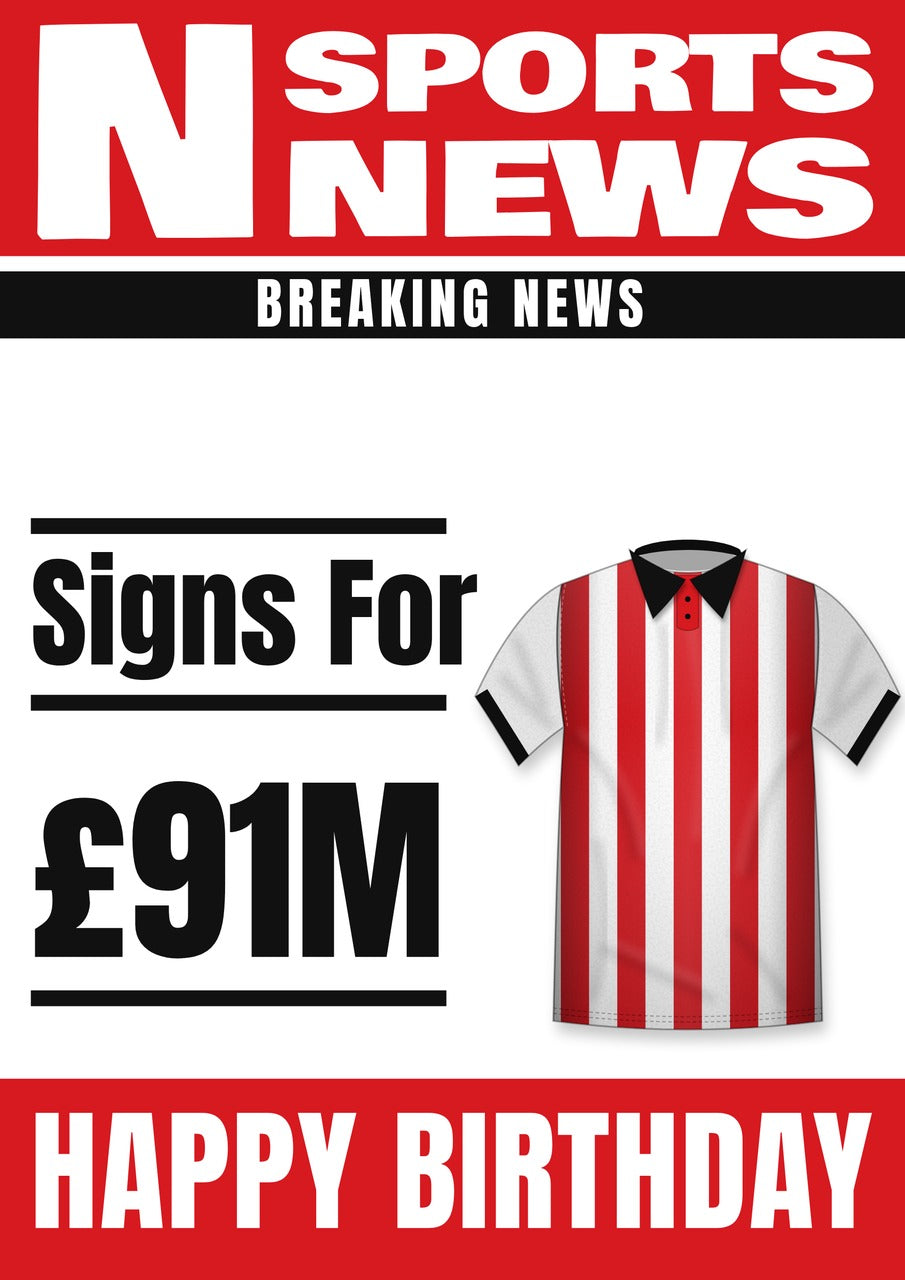 Personalised Red & White Striped Football Shirt Transfer News Birthday Card – £91M Fee Headline, A5 350gsm – Football transfer news birthday card with a red and white striped shirt and £91M fee