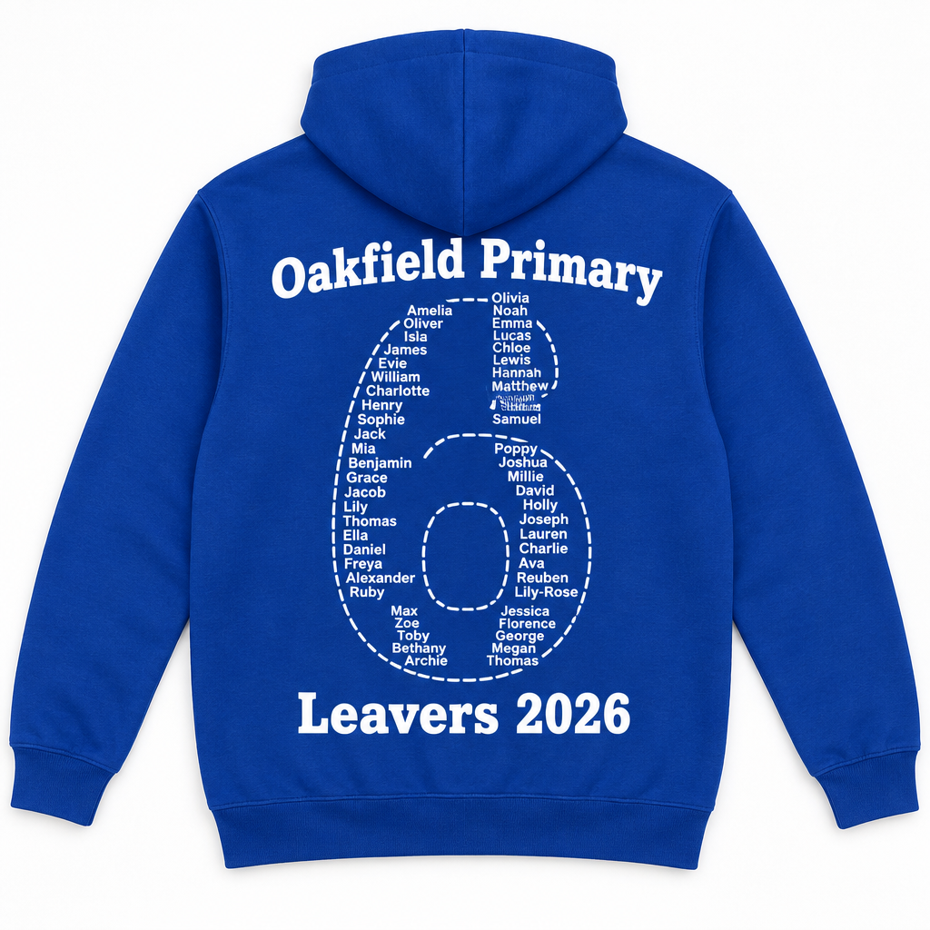 School Leavers Hoodie with Names on Back – Personalised Year 6, 11 & 13 Leavers Hoodie – School leavers hoodie with names on back for Oakfield Primary leavers 2026
