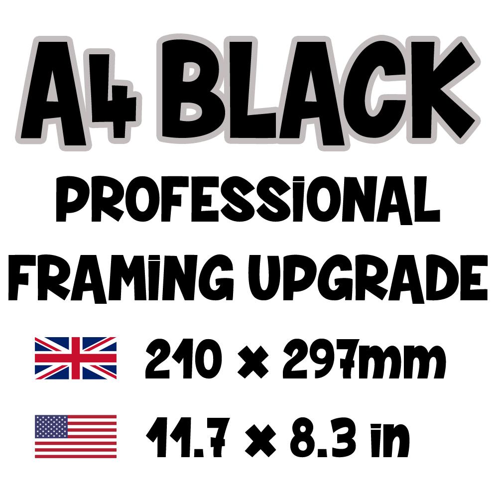 Poster is UPGRADED to A4 Black Framed - Total Calculated at Checkout – Poster is UPGRADED to Black Framed - Total Calculated at Checkout
