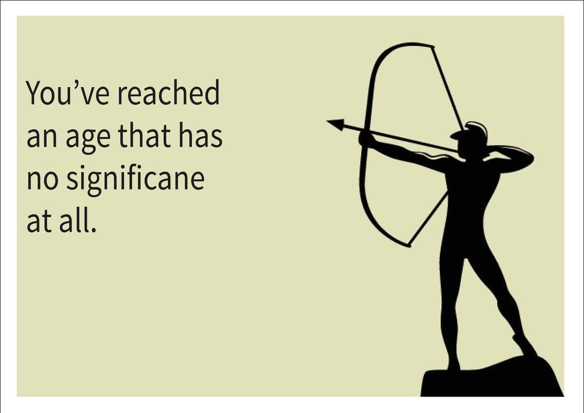 Age Of No Significance INSPIRED Adult Personalised Birthday Card Birthday Card