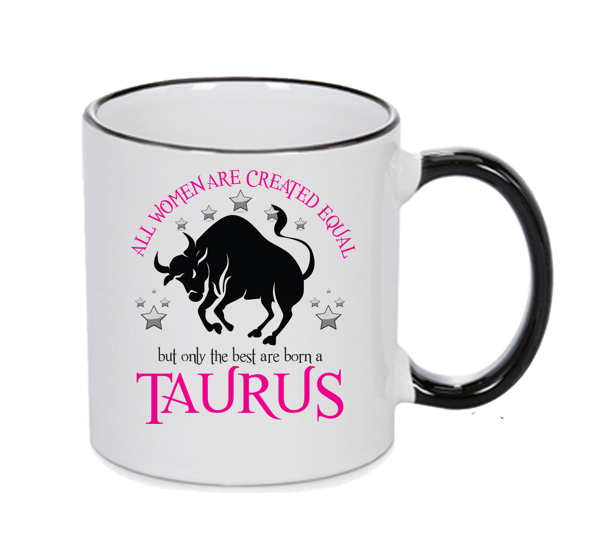 All Women Are Created Equal Taurus FUNNY – printed mug product image 1