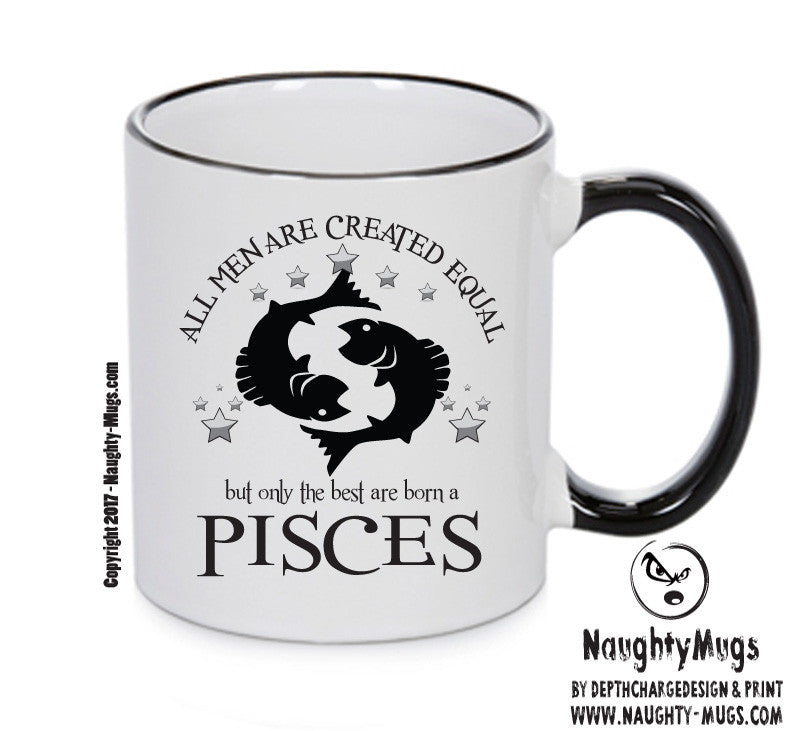 All Men Are Created Equal Pisces FUNNY