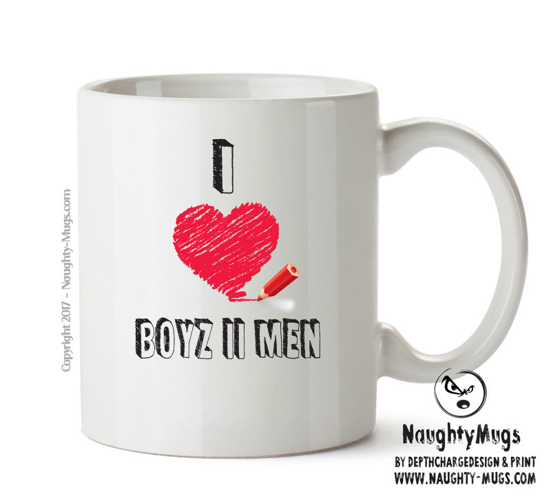 I Love BOYZ II MEN Celebrity Mug