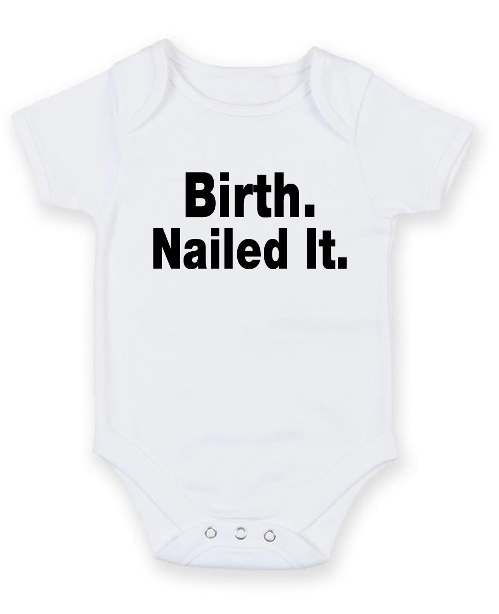 Birth Nailed It Personalised Baby Boy Girl Unisex Short Sleeve Bodysuit
