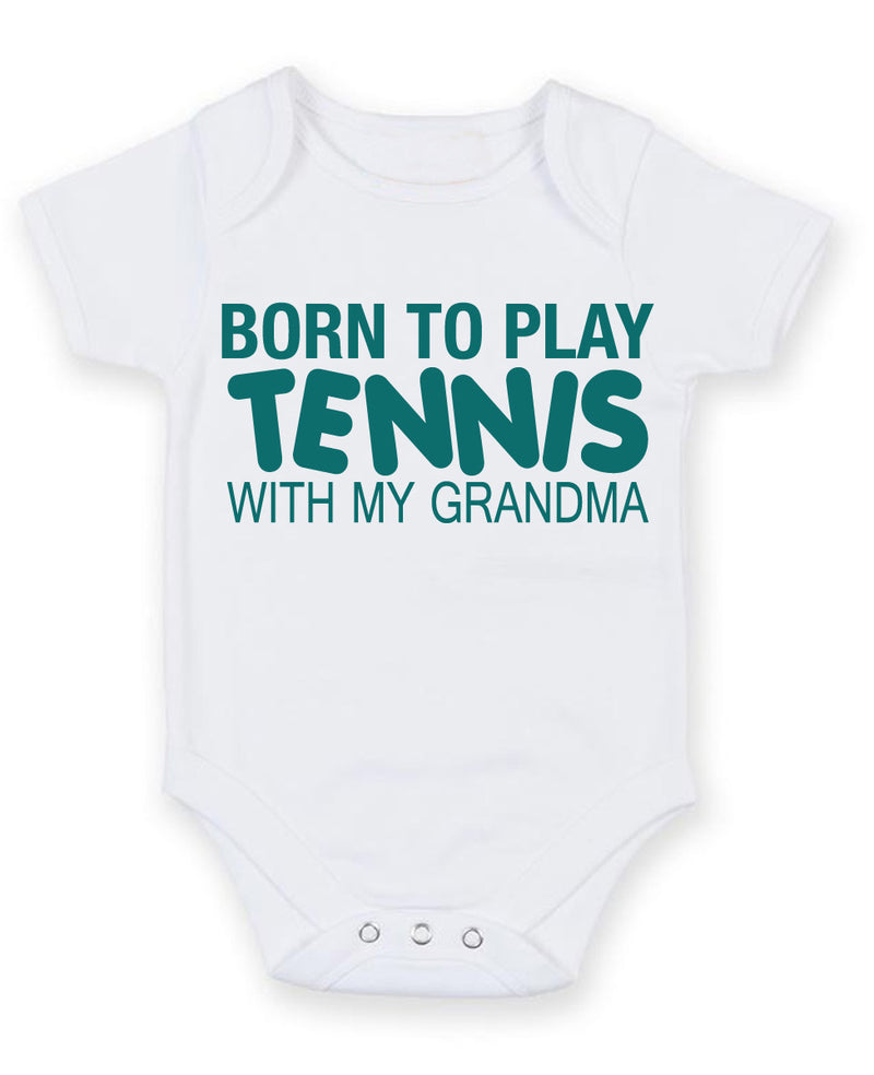 Born to Play Tennis with My Grandma Baby Grow Bodysuit