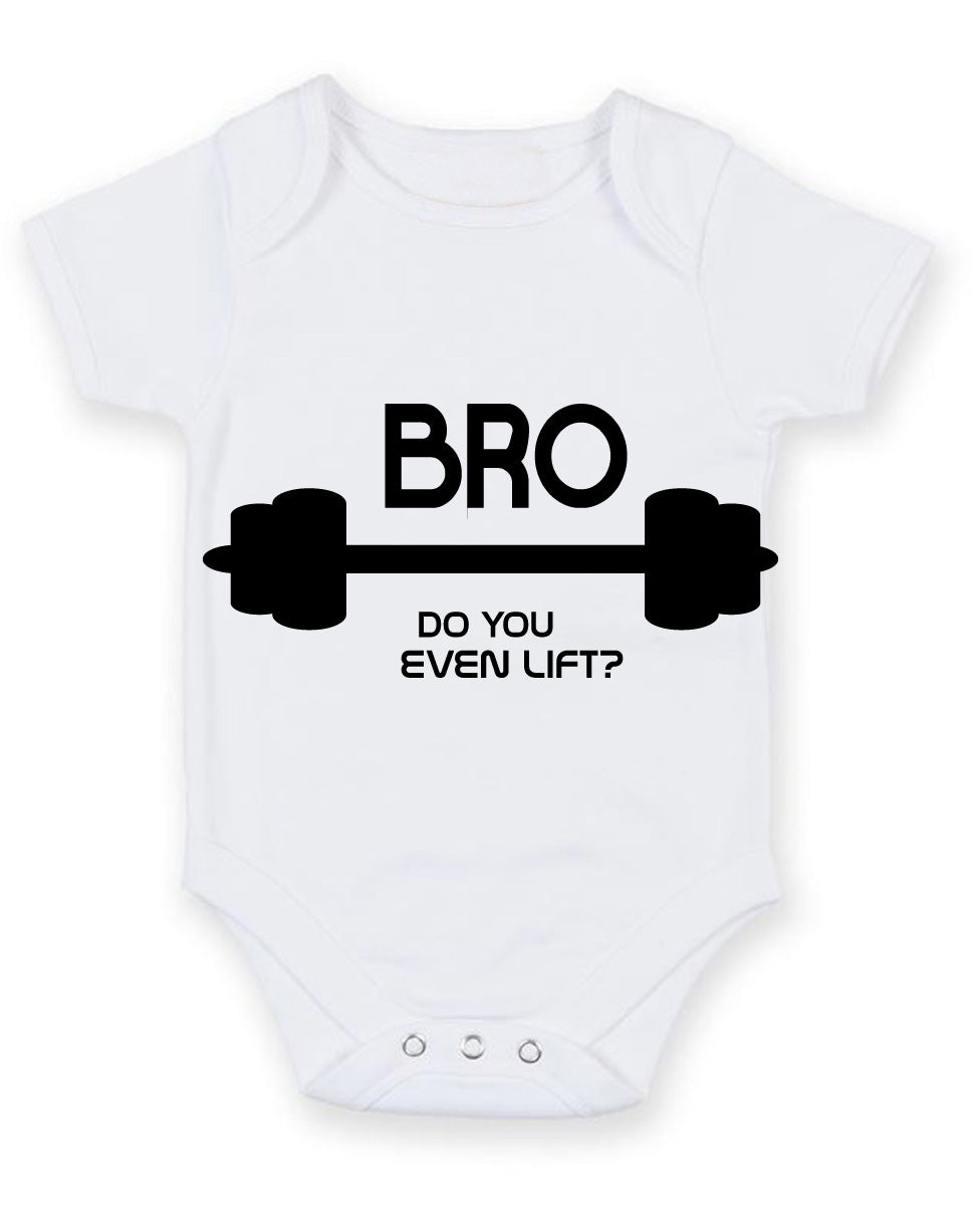 Bro Do You Even Lift Baby Grow Bodysuit