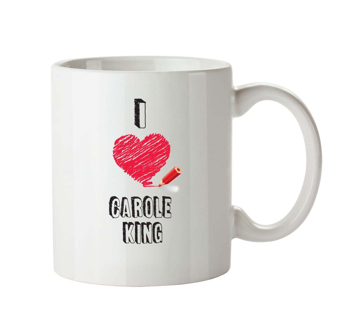 I Love CAROLE KING Celebrity Mug – printed mug product image 1