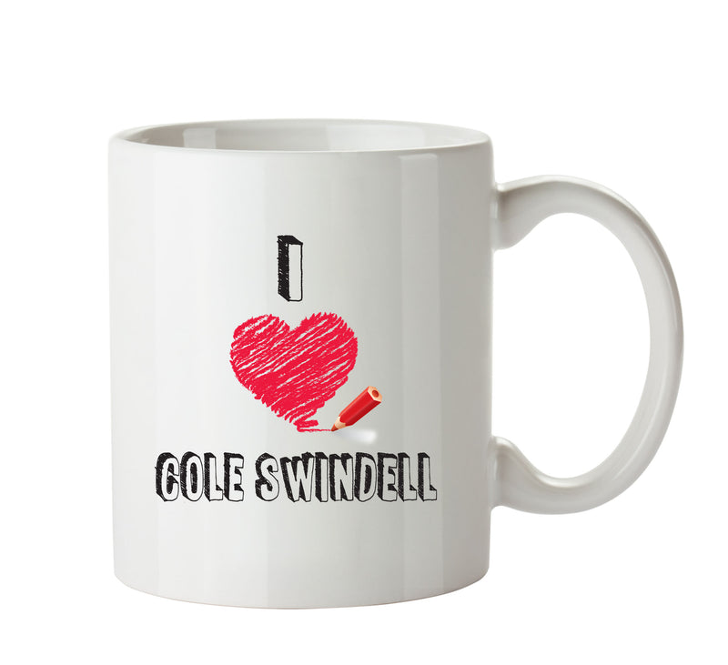 I Love COLE SWINDELL Celebrity Mug