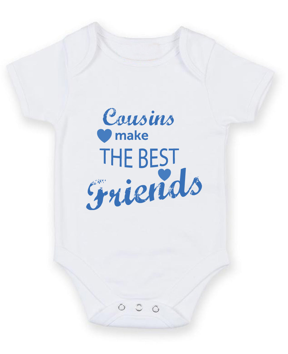 Cousins Make The Best Friends 1 Baby Grow Bodysuit