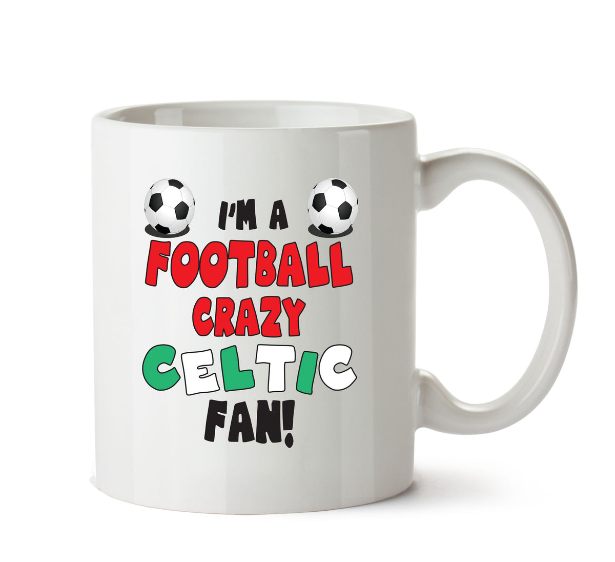 Crazy Celtic Fan Football Crazy Mug Adult Mug Office Mug – printed mug product image 1