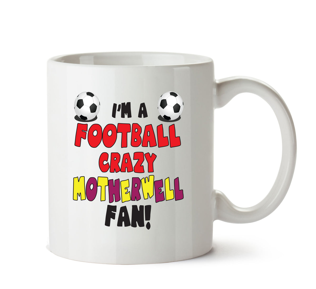 Crazy Motherwelle Fan Football Crazy Mug Adult Mug Office Mug – printed mug product image 1