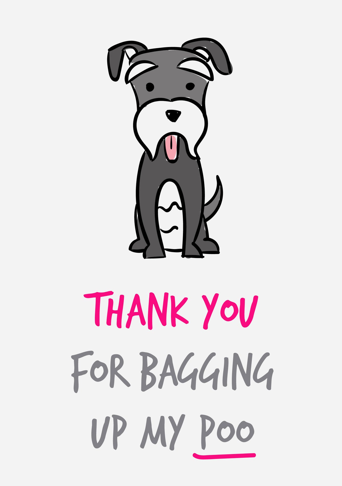 Father's Day Card 91 Thank you for bagging up my poo