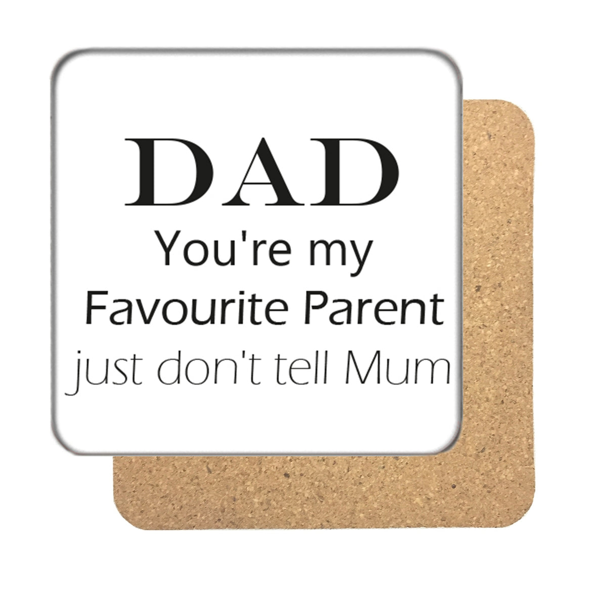 Favourite Dad Drinks Coaster