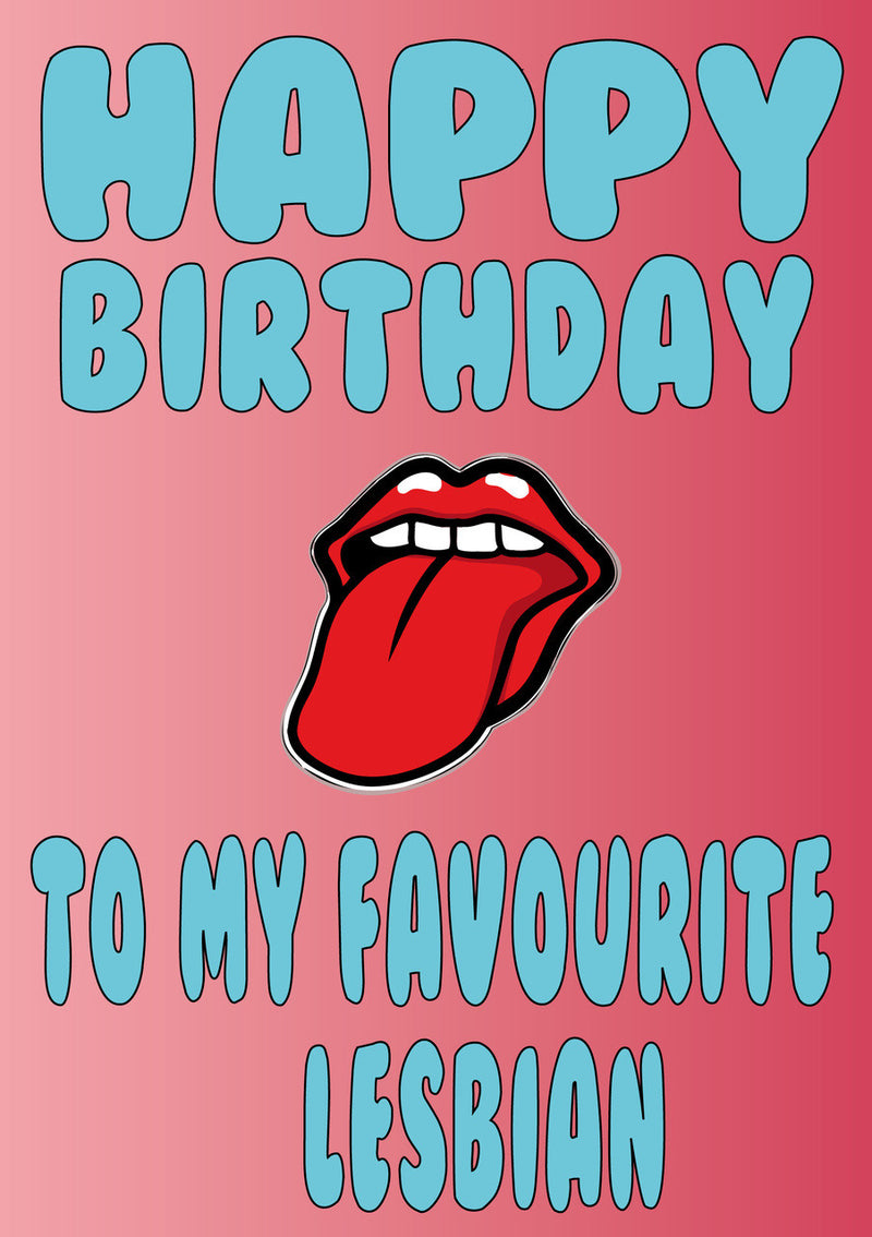 Happy Birthday To My Favourite Lesbian Personalised Birthday Card