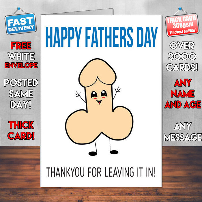 Happy Fathers Day, Thank You For Leaving It In Adult Cards