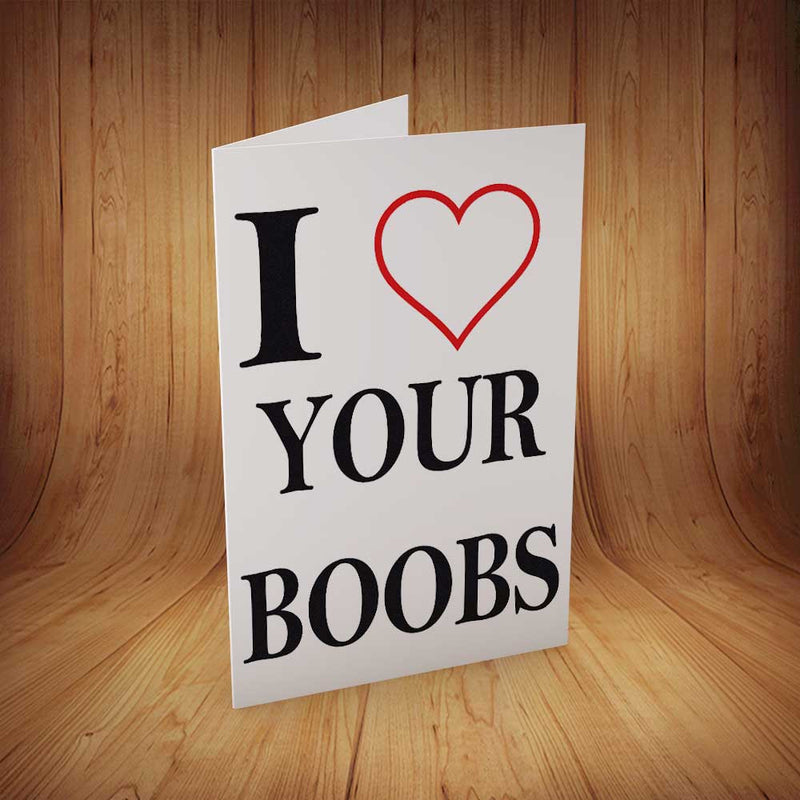 I Love Your Boobs INSPIRED Adult Personalised Birthday Card Birthday Card