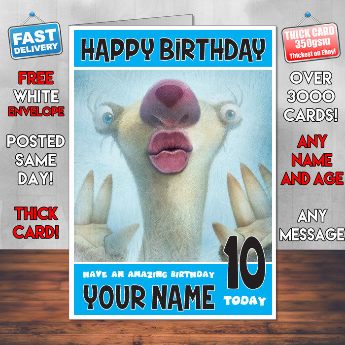 ICE AGE SID KISS SJ THEME INSPIRED Style PERSONALISED Kids Adult FUNNY Birthday Card – Ice AGE SID Kiss SJ Theme Personalised Kids Adult Funny Birthday Card