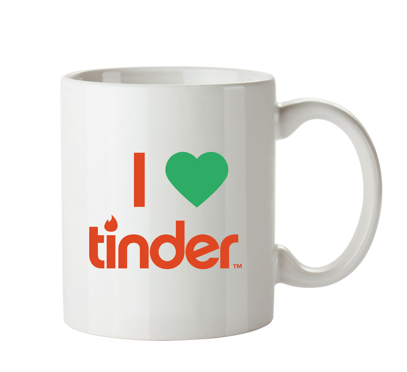 I Love Tinder - Dating Mug