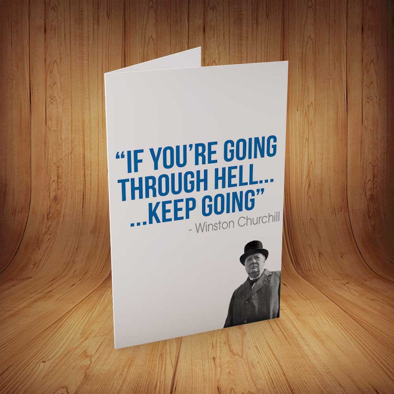 If You're Going Through Hell Keep Going INSPIRED Adult Personalised Birthday Card Birthday Card