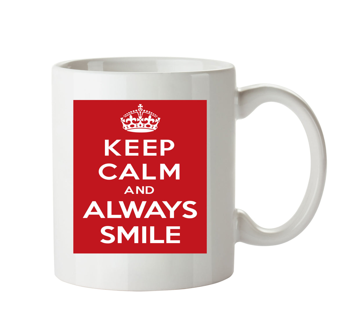 KEEP CALM AND ALWAYS SMILE Mug – printed mug product image 1