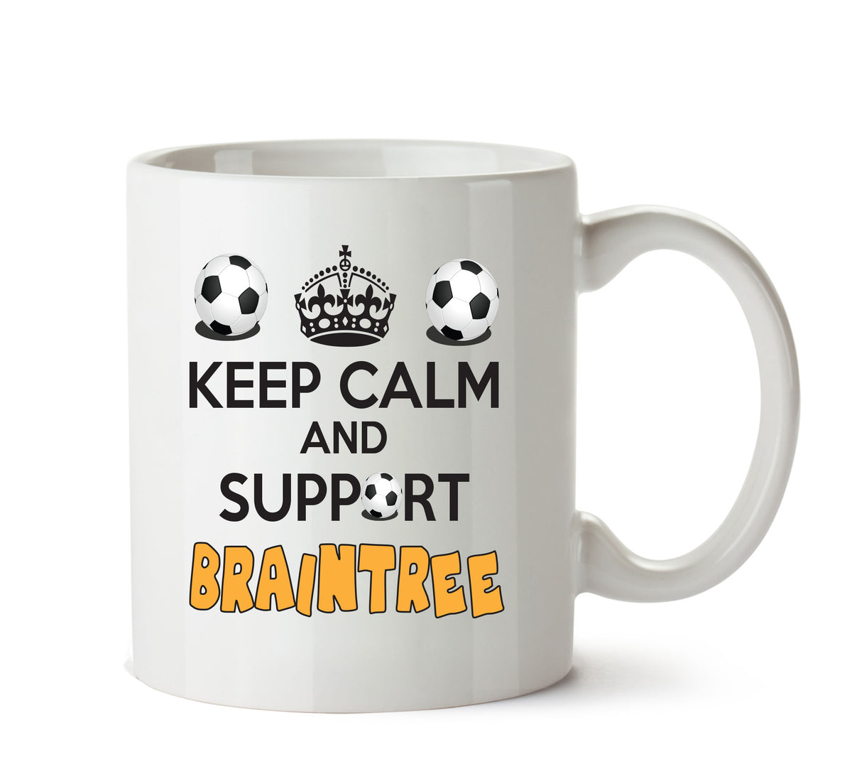 Keep Calm And Support Braintree Town Mug Football Mug Adult Mug Office Mug – printed mug product image 1
