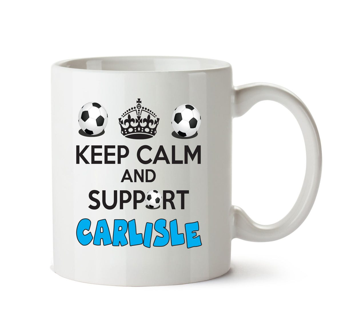 Keep Calm And Support Carlisle Mug Football Mug Adult Mug Office Mug – printed mug product image 1