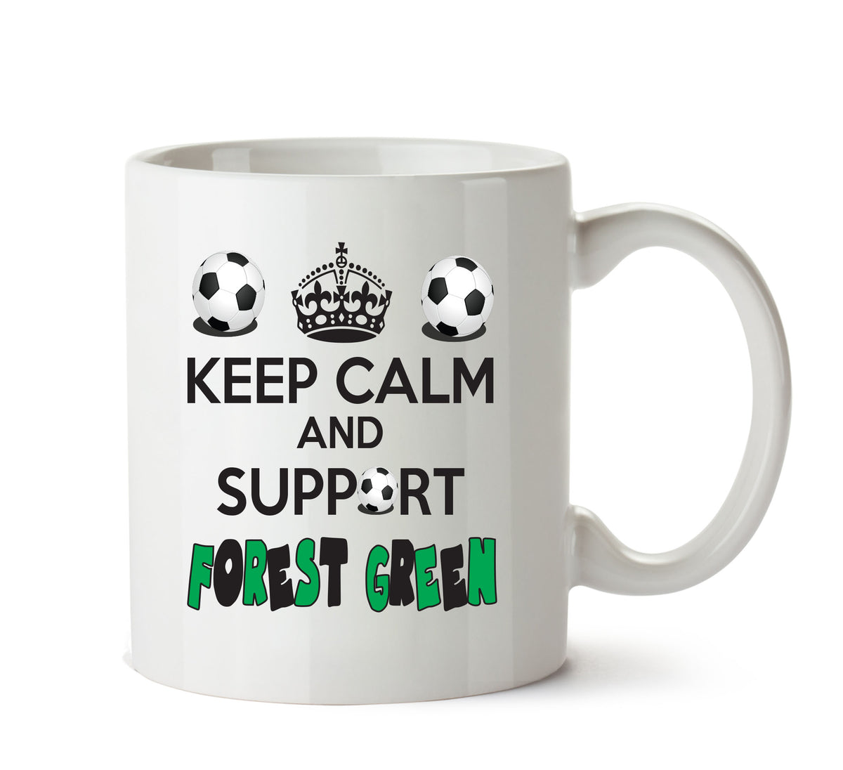 Keep Calm And Support Forest Green Mug Football Mug Adult Mug Office Mug – printed mug product image 1