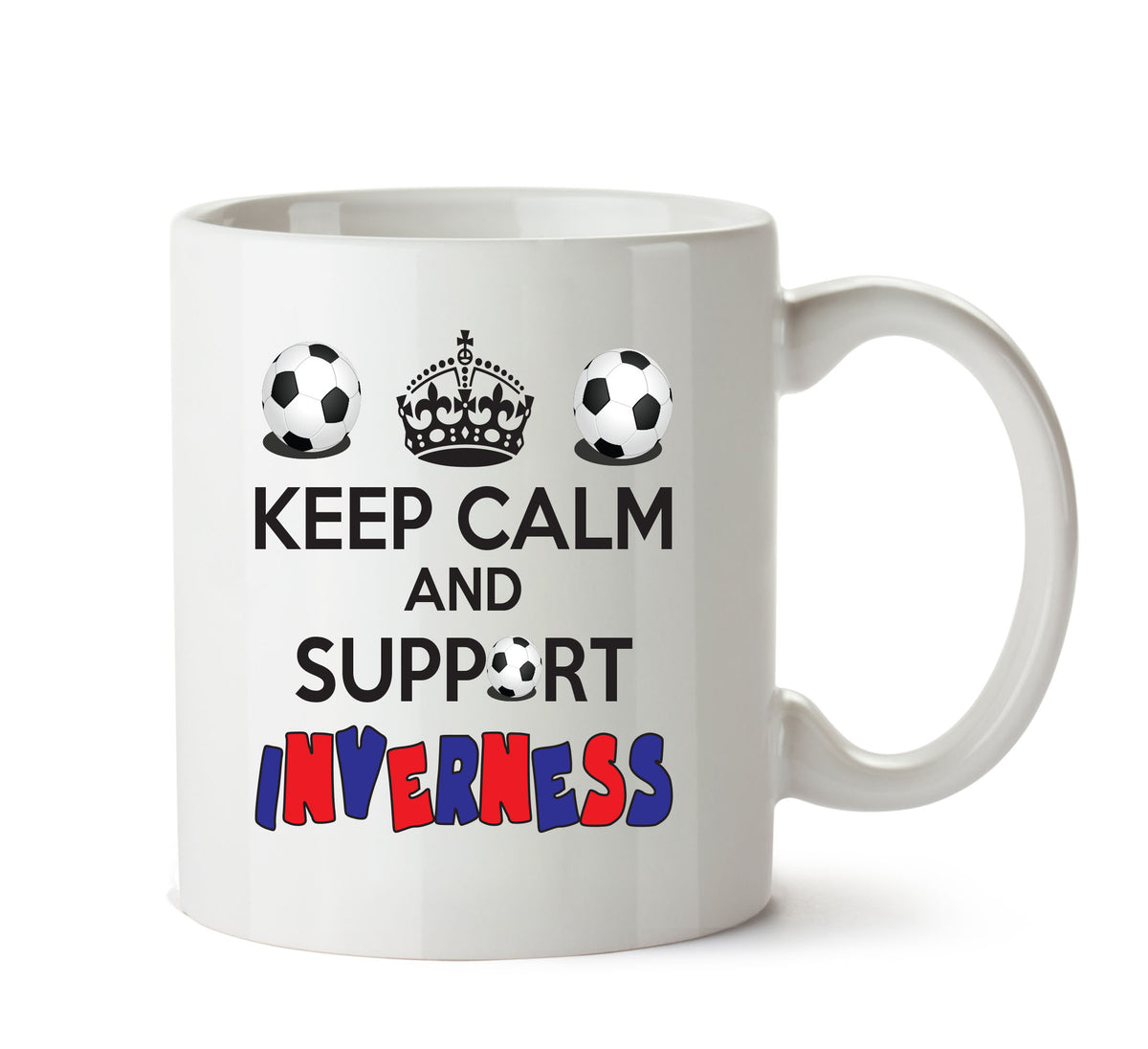 Keep Calm And Support Inverness CT Mug Football Mug Adult Mug Office Mug – printed mug product image 1
