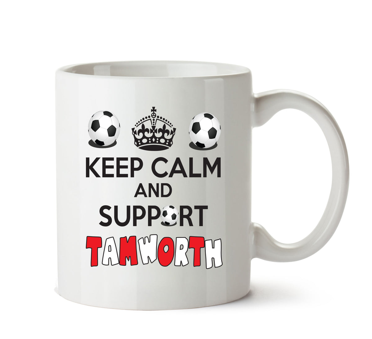 Keep Calm And Support Tamworth Mug Football Mug Adult Mug Office Mug – printed mug product image 1
