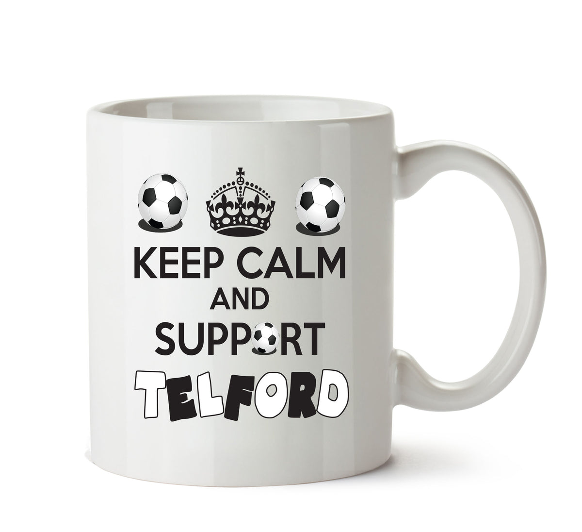 Keep Calm And Support Telford Mug Football Mug Adult Mug Office Mug – printed mug product image 1