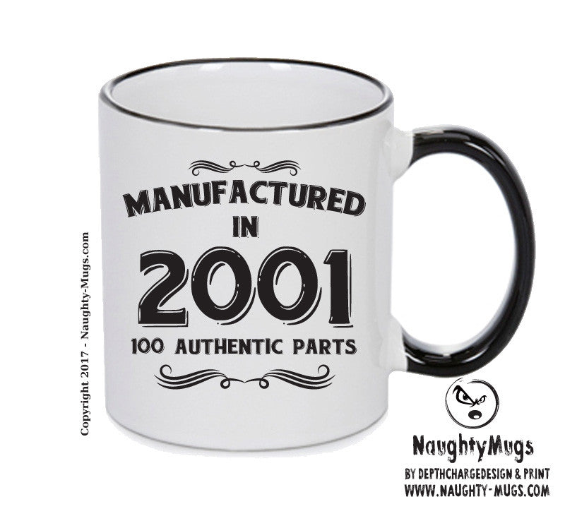 Manufactured In 2001 Printed Mug - Personalised Mug Cup Funny Novelty