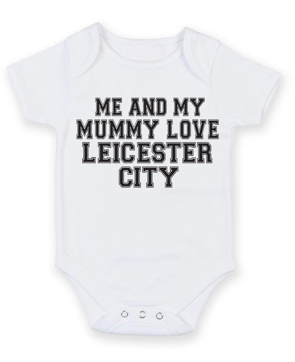 Me And My Mummy Love Leicester City TEXT STYLE Baby Grow Bodysuit – Me and My Mummy Love Leicester City Text Style Baby Grow Bodysuit