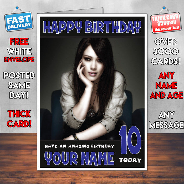 Personalised Hilary Duff 3 INSPIRED THEME Celebrity Birthday Card (SA) β Personalised Hilary Duff 3 Inspired Theme Celebrity Birthday Card