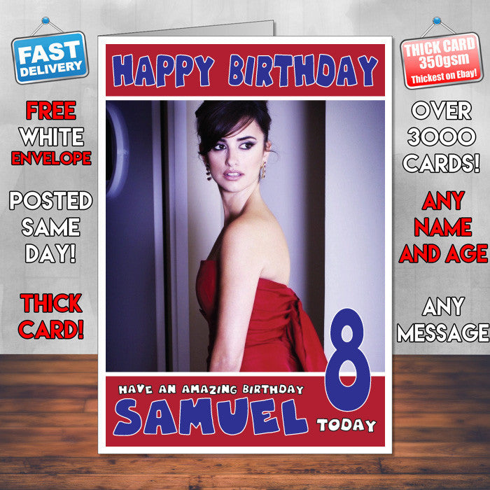 Personalised Penelope Cruz 6 INSPIRED THEME Celebrity Birthday Card (SA) – Personalised Penelope Cruz 6 Inspired Theme Celebrity Birthday Card
